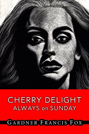 [Cherry Delight 20] • Always on Sunday